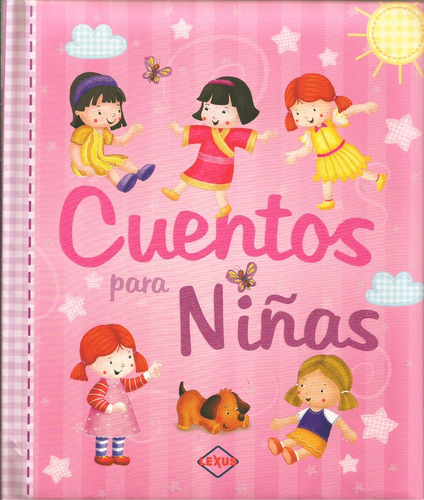 Cuentos Para Niñas 5 Nenas - Lexus Editores