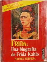 Comprar Frida: Una Biografía De Frida Kahlo - Hayden Herrera - Diana