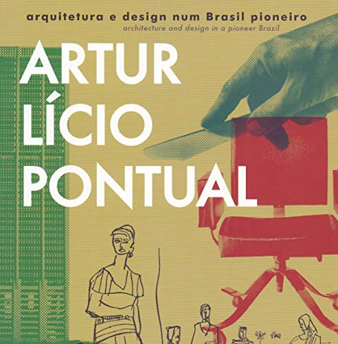 Libro Artur Lício Pontual Arquitetura E Design Num Brasil Pi