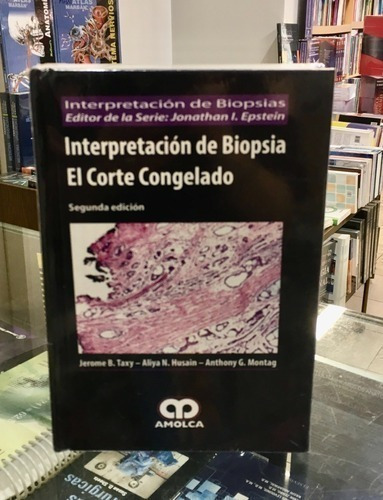 Libro - Interpretación De Biopsia El Corte Congelado 2da Ed.