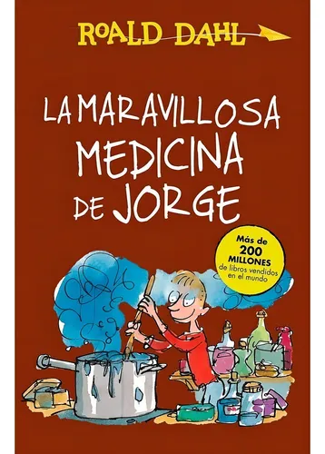 Libro: La Maravillosa Medicina De Jorge, Roald Dahl