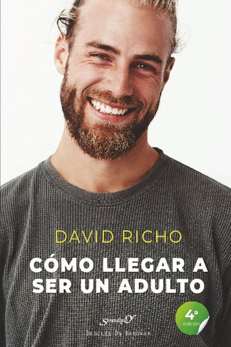 Libro Como Llegar A Ser Un Adulto - Richo, David