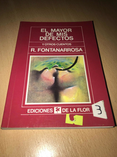 El Mayor De Mis Defectos - Fontanarrosa