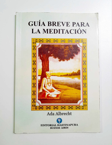 Guía Breve Para La Meditación - Ada Albrecht 