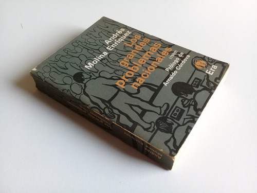 Los Grandes Problemas Nacionales - Andrés Molina Enríquez