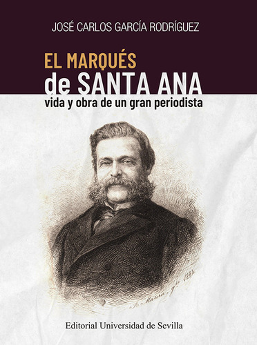 Libro El Marques De Santa Ana - Garcia Rodriguez, Jose Ca...