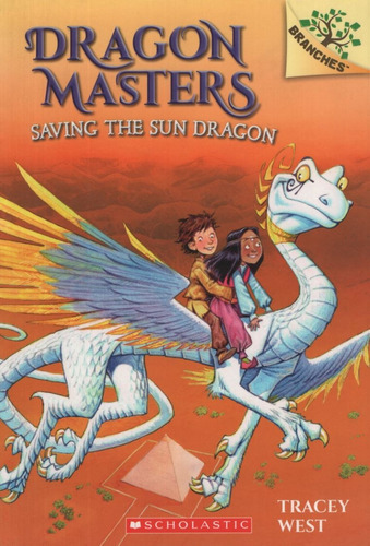 Saving The Sun Dragon - Dragon Masters 2, De West, Tracey. Editorial Scholastic, Tapa Blanda En Inglés Internacional, 2014