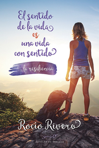 Libro - El Sentido De La Vida Es Una Vida Con Sentido 