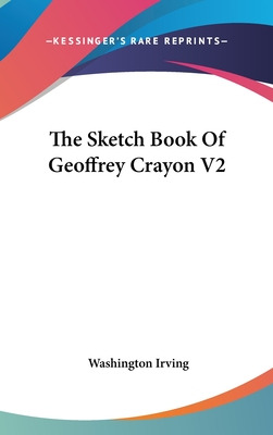 Libro The Sketch Book Of Geoffrey Crayon V2 - Irving, Was...