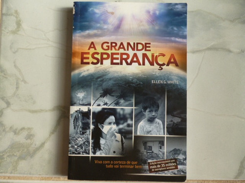 A Grande Esperança Ellen White