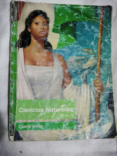 Libro Ciencias Naturales, Cuarto Grado.