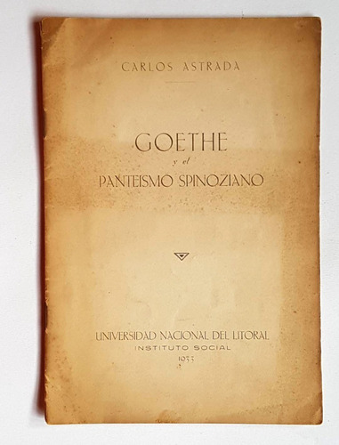 Goethe Y El Panteismo Spinoziano, Carlos Astrada