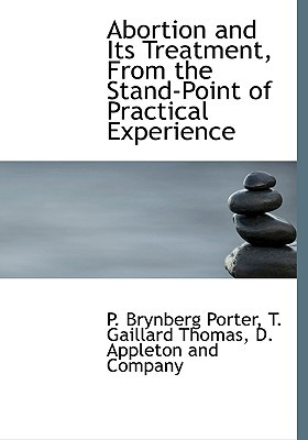 Libro Abortion And Its Treatment, From The Stand-point Of...