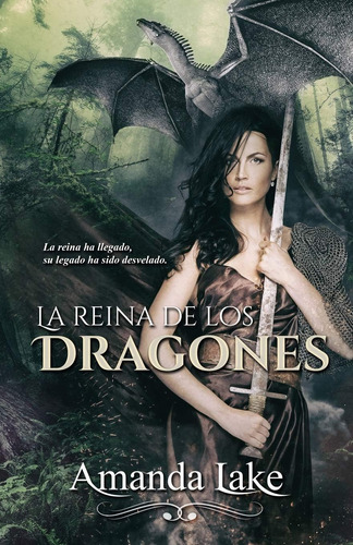 Libro:  La Reina De Los Dragones (spanish Edition)