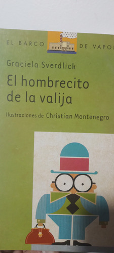 El Hombrecito De La Valija Graciela Sverdlick