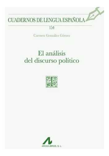 El Análisis Del Discurso Político - González Gómez  - *