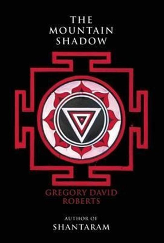 The Mountain Shadow - Gregory David Roberts (paperback)