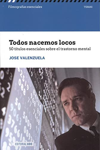 Libro Todos Nacemos Locos 50 Titulos Esenciales So De Autor