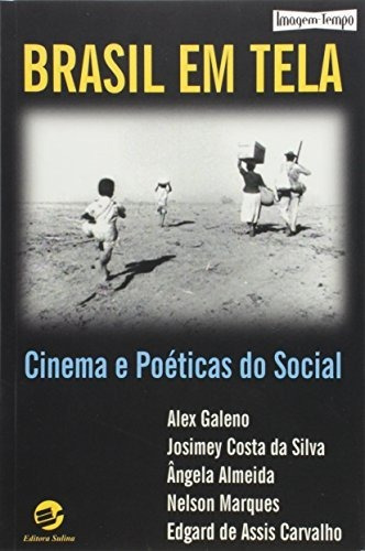 Libro Brasil Em Tela Cinema E Poéticas Do Social De Edgard D