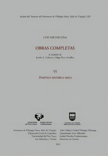 Luis Michelena. Obras Completas. Vi. Fonãâ©tica Histãâ³rica Vasca, De Mitxelena Elissalt, Koldo. Editorial Universidad Del País Vasco, Tapa Blanda En Español