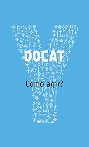 Libro Docat Como Agir? Como Agir? De Youcat Fundação Paulus