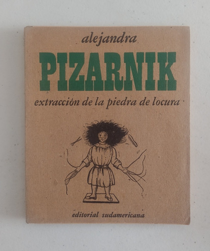 Alejandra Pizarnik. Extracción De La Piedra De La Locura (Reacondicionado)