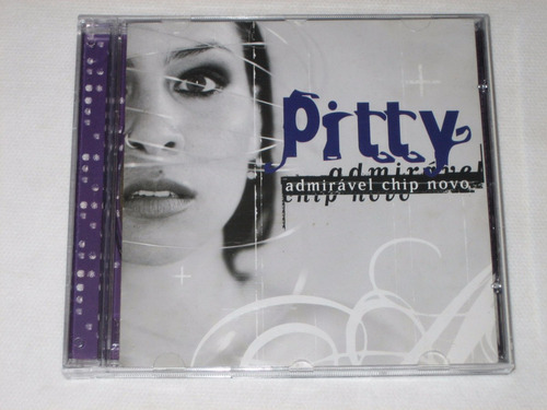 Pitty - Admirável Chip Novo - 1º Disco - 2003 - Cd