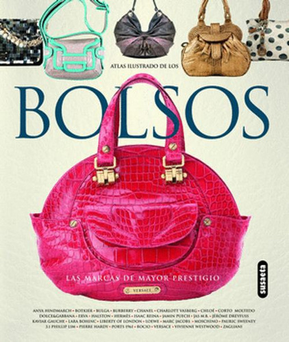 Libro Atlas Ilustrado De Los Bolsos