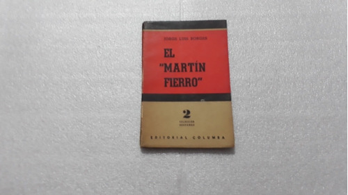 El Martín Fierro. Jorge Luis Borges. 1953. Editorial Columba