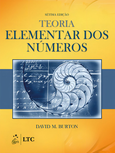 Teoria elementar dos números, de Burton, David M.. Editorial LTC - Livros Técnicos e Científicos Editora Ltda., capa mole em português, 2016
