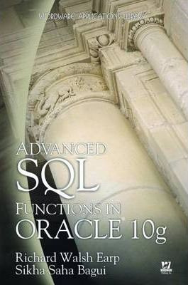 Libro Advanced Sql Functions In Oracle 10g - Dr. Richard ...