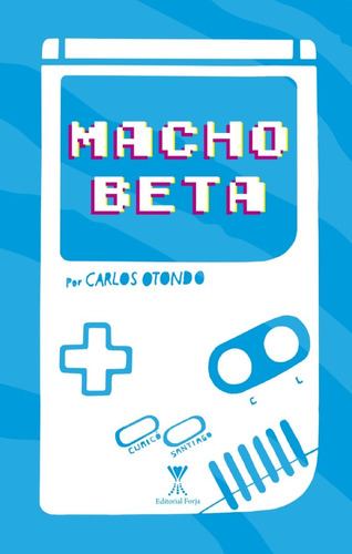 Macho Beta / Carlos Otondo
