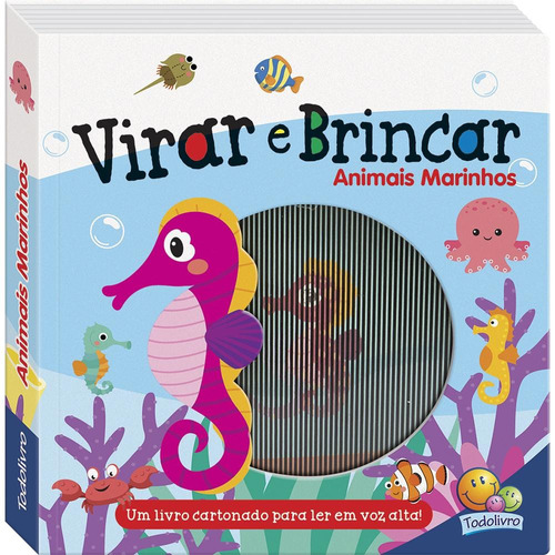 Virar e Brincar: Animais Marinhos, de Brijbasi Art Press Ltd. Editora Todolivro Distribuidora Ltda., capa dura em português, 2022