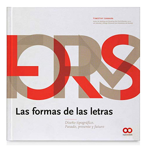 Libro Las Formas De Las Letras De Timothy Samara Ed: 1