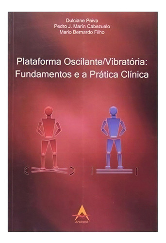 Livro - Plataforma Oscilante/vibratória, De Pedro J. Marín Cabezuelo. Editora Andreoli, Edição 1 Em Português