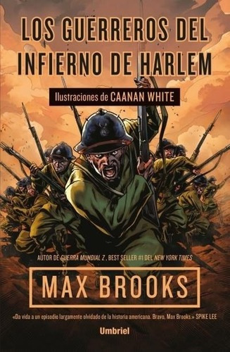 Los Guerreros Del Infierno De Harlem. - Max Brooks