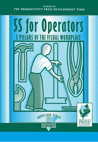 Book : 5s For Operators 5 Pillars Of The Visual Workplace..