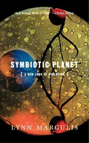 Symbiotic Planet : A New Look At Evolution, De Lynn Margulis. Editorial Ingram Publisher Services Us, Tapa Blanda En Inglés