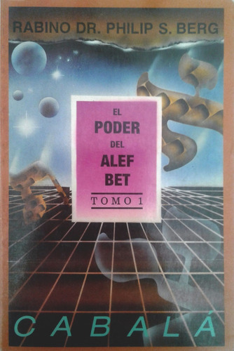 Libro El Poder Del Alef Bet Tomo 1 Y 2 Rabino Berg 