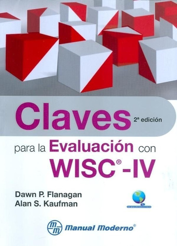 Claves Para La Evaluación Con Wisc-iv Flanagan
