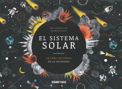 El Sistema Solar. Libro Que Brilla En Oscuridad - Anne Janke