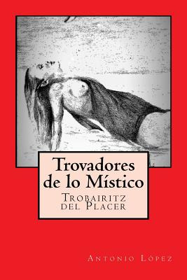 Libro Trovadores De Lo Mã­stico: Trobairitz Del Placer - ...
