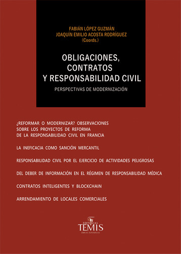 Obligaciones, contratos y responsabilidad civil, de Fabián López Guzmán. Serie 9583520433, vol. 1. Editorial Temis, tapa blanda, edición 2023 en español, 2023