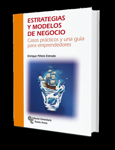 Estrategias Y Modelos De Negocio - Piñero Estrada, Enrique