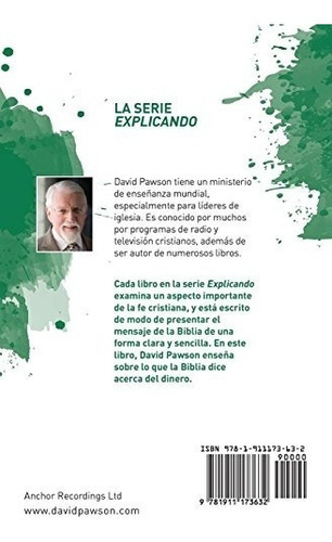 Explicando Lo Que La Biblia Dice Sobre El Dinero, De Pawson, David. Editorial Anchor Recordings Ltd, Tapa Blanda En Español, 2018