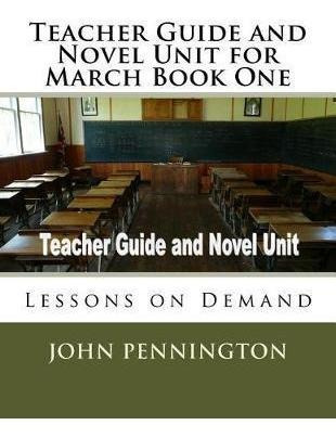 Libro Teacher Guide And Novel Unit For March Book One : L...