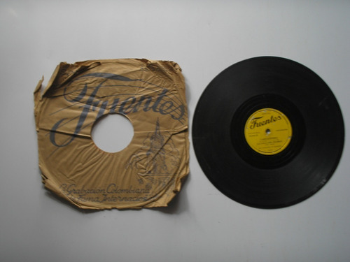 Disco Acetato Los Corraleros La Burrita Catagenera 78 Rpm