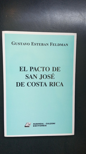 El Pacto De San José De Costa Rica Gustavo Feldman