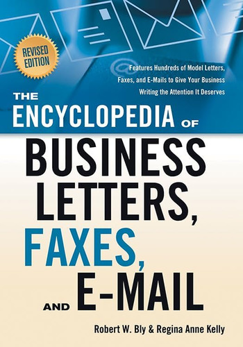 Libro: The Encyclopedia Of Business Letters, Faxes, And E-ma