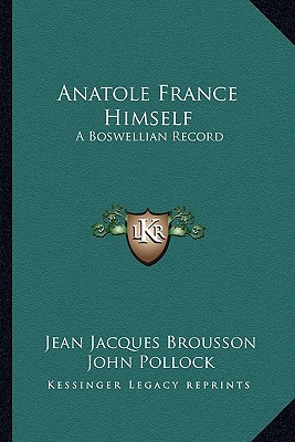 Libro Anatole France Himself: A Boswellian Record - Brous...